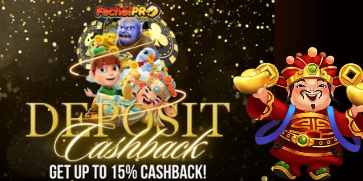 fachai Pro Bonus-deposit cashback up to 15%