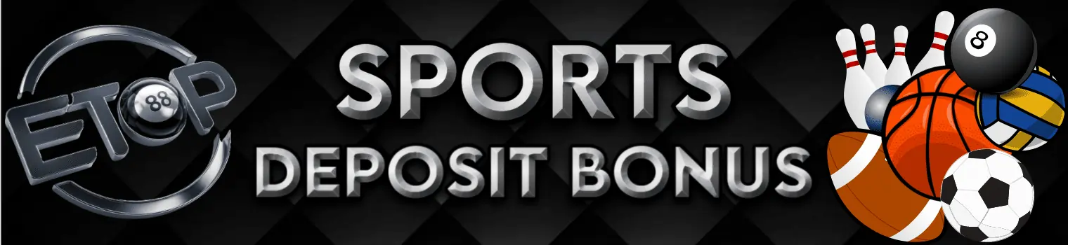 ETOP88 SPORTS - CLAIM UP TO 3888