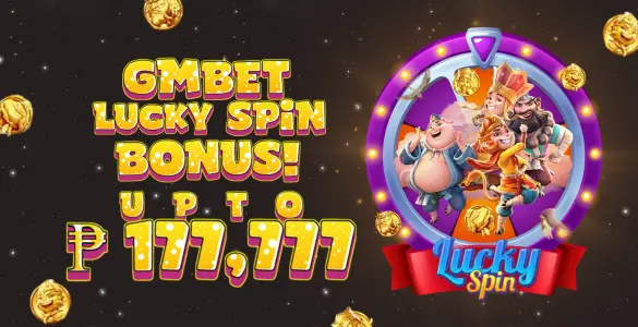 GMBET Lucky Spin Bonus up to P177,777-02