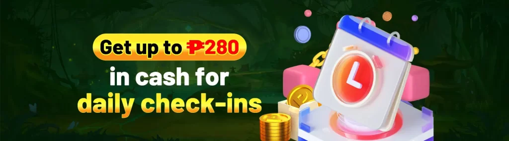 get up to P280 in cash for daily check-in-77