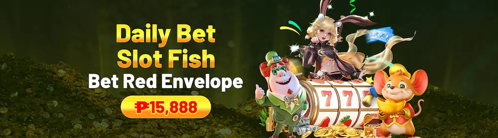 daily bet slot fish bet red envelop  P15,888